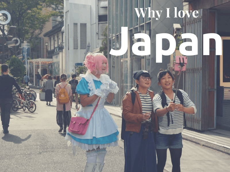 Japan - why I love it