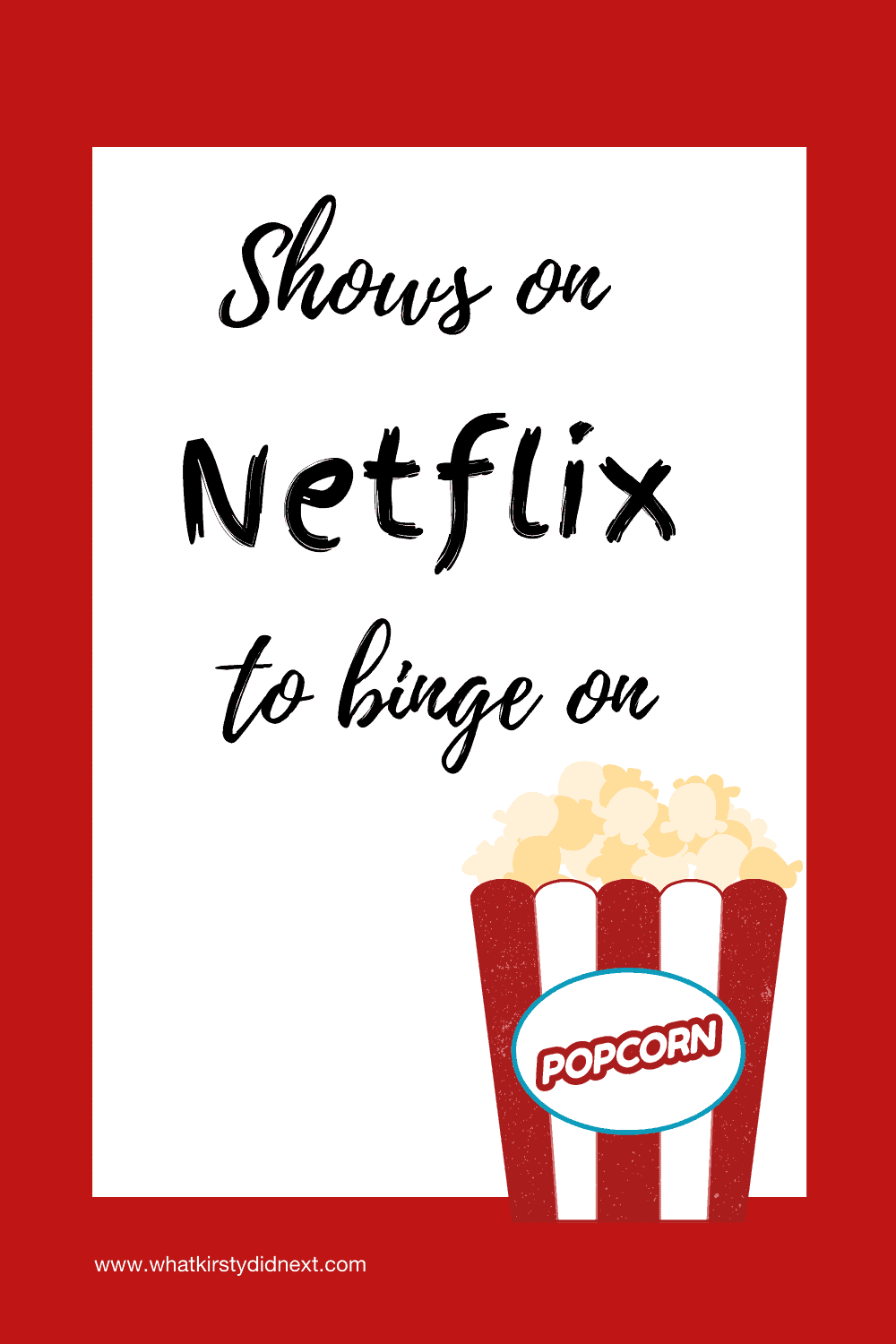 Shows on Netflix to binge on